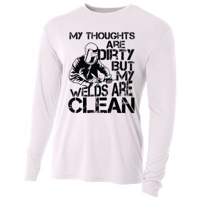 My Thoughts Are Dirty But My Welds Are Clean Gag Cooling Performance Long Sleeve Crew