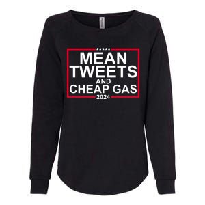 Mean Tweets And Cheap Gas 2024 Womens California Wash Sweatshirt