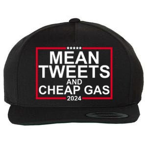 Mean Tweets And Cheap Gas 2024 Wool Snapback Cap