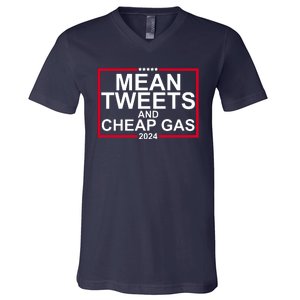 Mean Tweets And Cheap Gas 2024 V-Neck T-Shirt