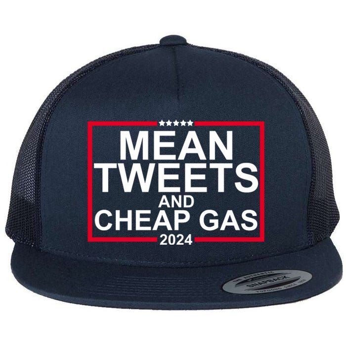 Mean Tweets And Cheap Gas 2024 Flat Bill Trucker Hat