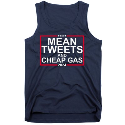 Mean Tweets And Cheap Gas 2024 Tank Top