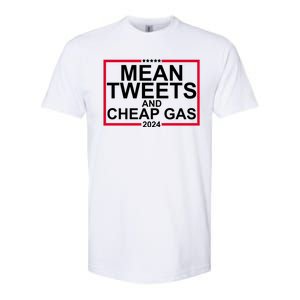 Mean Tweets And Cheap Gas 2024 Softstyle CVC T-Shirt