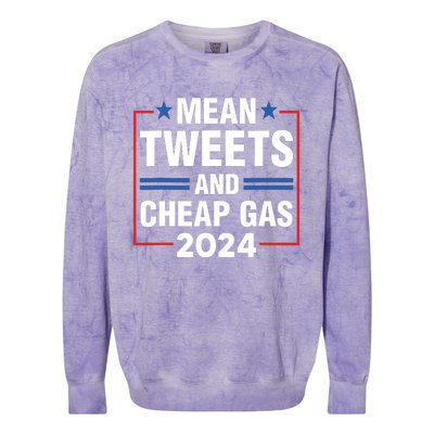 Mean Tweets And Cheap Gas Prices Meme 2024 Pro Trump Fan Colorblast Crewneck Sweatshirt