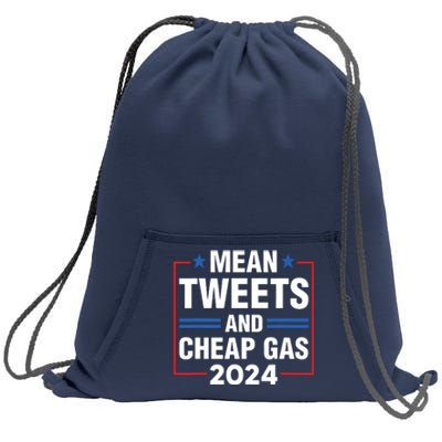 Mean Tweets And Cheap Gas Prices Meme 2024 Pro Trump Fan Sweatshirt Cinch Pack Bag