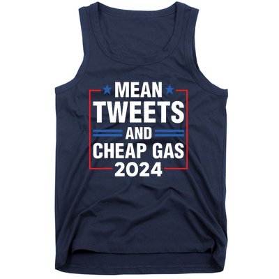 Mean Tweets And Cheap Gas Prices Meme 2024 Pro Trump Fan Tank Top