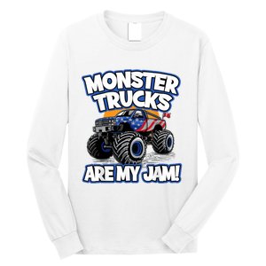 Monster Trucks Are My Jam Long Sleeve Shirt