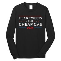 Mean Tweets And Cheap Gas Funny 2024 Pro Trump Women Long Sleeve Shirt