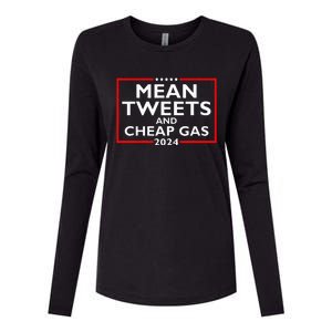 Mean Tweets And Cheap Gas Funny 2024 ProTrump Election Womens Cotton Relaxed Long Sleeve T-Shirt