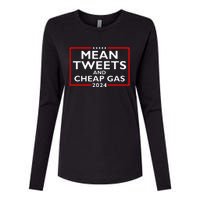 Mean Tweets And Cheap Gas Funny 2024 ProTrump Election Womens Cotton Relaxed Long Sleeve T-Shirt