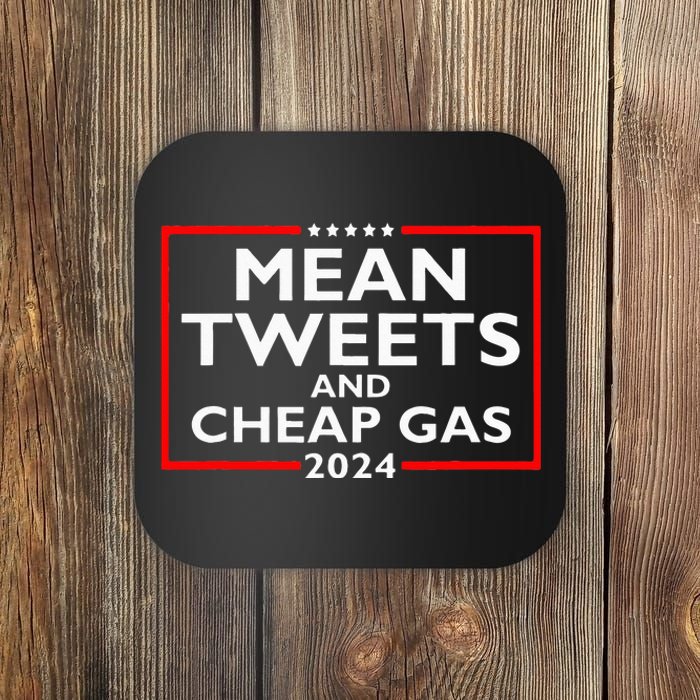 Mean Tweets And Cheap Gas Funny 2024 ProTrump Election Coaster