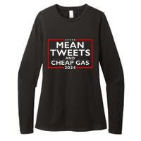 Mean Tweets And Cheap Gas Funny 2024 ProTrump Election Womens CVC Long Sleeve Shirt