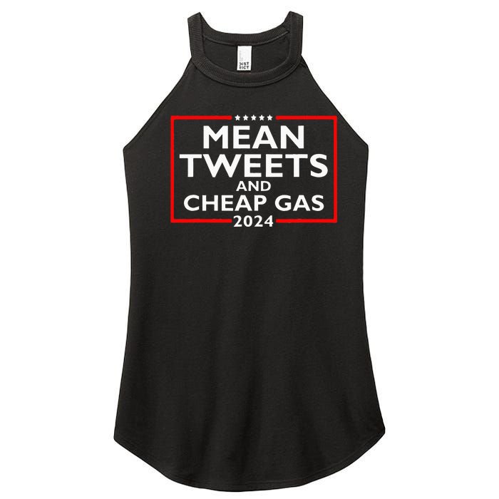 Mean Tweets And Cheap Gas Funny 2024 ProTrump Election Women's Perfect Tri Rocker Tank