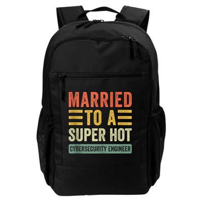 Married To A Super Hot Cybersecurity Engineer Husband Wife Backpack