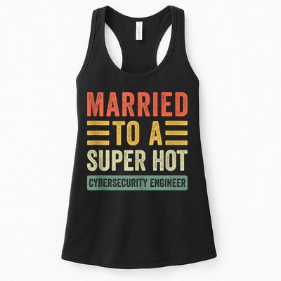 Married To A Super Hot Cybersecurity Engineer Husband Wife Womens Tank Top