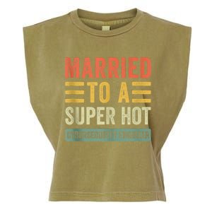 Married To A Super Hot Cybersecurity Engineer Husband Wife Garment-Dyed Women's Muscle Tee