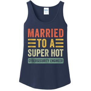 Married To A Super Hot Cybersecurity Engineer Husband Wife Ladies Essential Tank