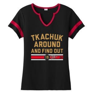 Tkachuk Around And Find Out Florida Hockey Ladies Halftime Notch Neck Tee