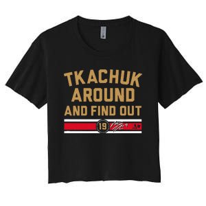 Tkachuk Around And Find Out Florida Hockey Women's Crop Top Tee