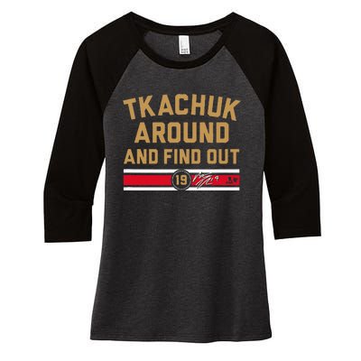 Tkachuk Around And Find Out Florida Hockey Women's Tri-Blend 3/4-Sleeve Raglan Shirt