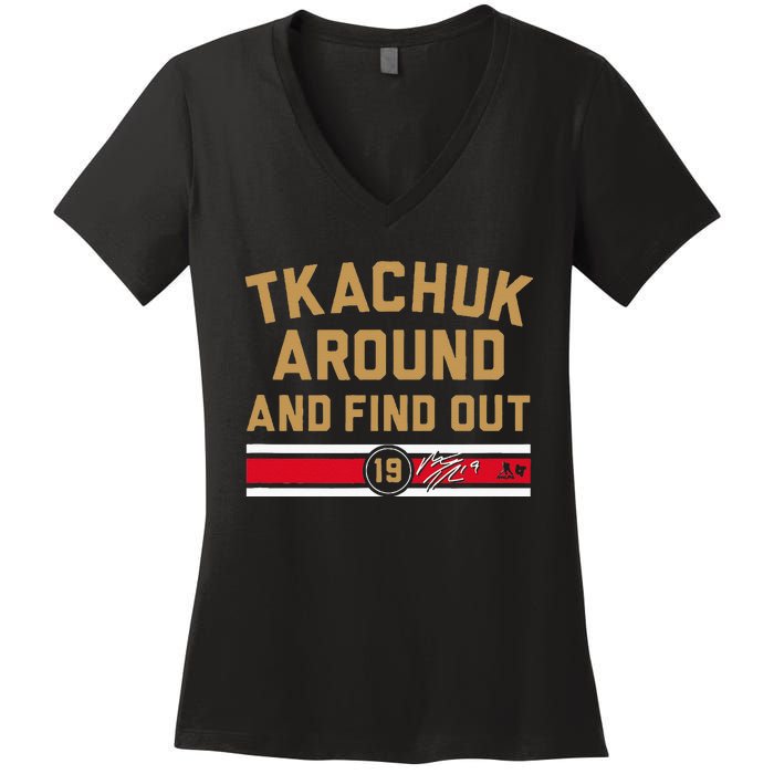 Tkachuk Around And Find Out Florida Hockey Women's V-Neck T-Shirt