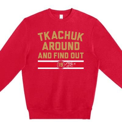 Matthew Tkachuk Around And Find Out Florida Premium Crewneck Sweatshirt