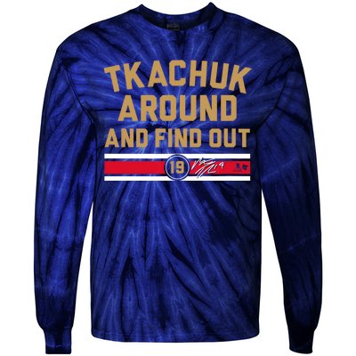 Matthew Tkachuk Around And Find Out Florida Tie-Dye Long Sleeve Shirt