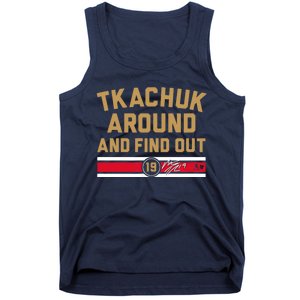 Matthew Tkachuk Around And Find Out Florida Tank Top