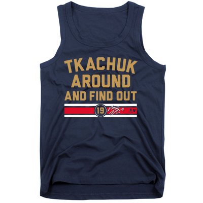 Matthew Tkachuk Around And Find Out Florida Tank Top