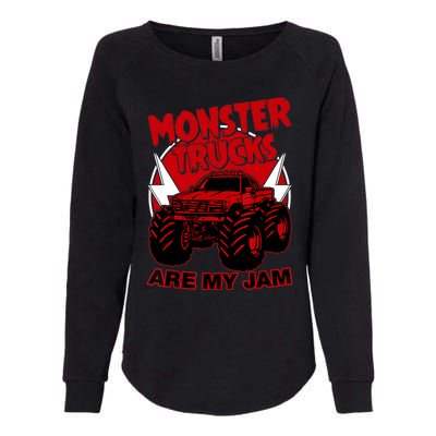 Monster Truck Are My Jam For Funny Monster Truck Lovers Womens California Wash Sweatshirt