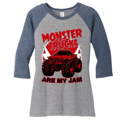 Monster Truck Are My Jam For Funny Monster Truck Lovers Women's Tri-Blend 3/4-Sleeve Raglan Shirt