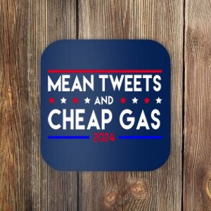 Mean Tweets And Cheap Gas 2024 Donald Trump Coaster