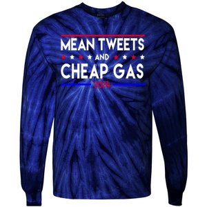 Mean Tweets And Cheap Gas 2024 Donald Trump Tie-Dye Long Sleeve Shirt