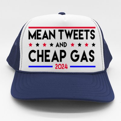 Mean Tweets And Cheap Gas 2024 Donald Trump Trucker Hat