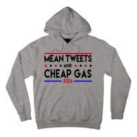 Mean Tweets And Cheap Gas 2024 Donald Trump Tall Hoodie