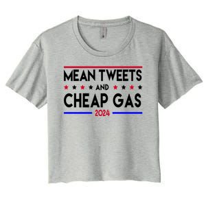 Mean Tweets And Cheap Gas 2024 Donald Trump Women's Crop Top Tee