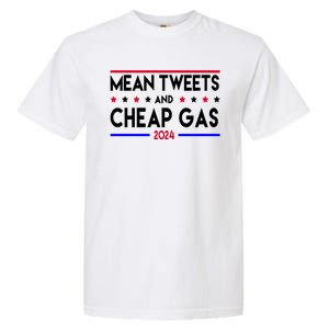 Mean Tweets And Cheap Gas 2024 Donald Trump Garment-Dyed Heavyweight T-Shirt