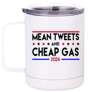 Mean Tweets And Cheap Gas 2024 Donald Trump 12 oz Stainless Steel Tumbler Cup