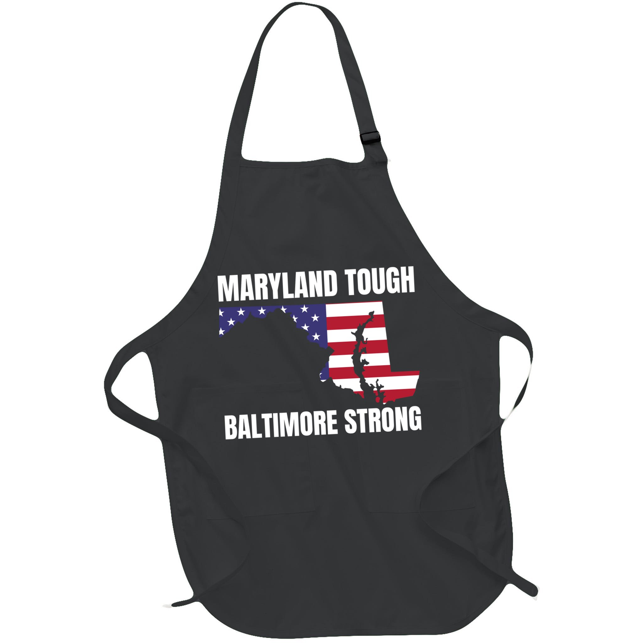Maryland Tough Baltimore Strong Apron