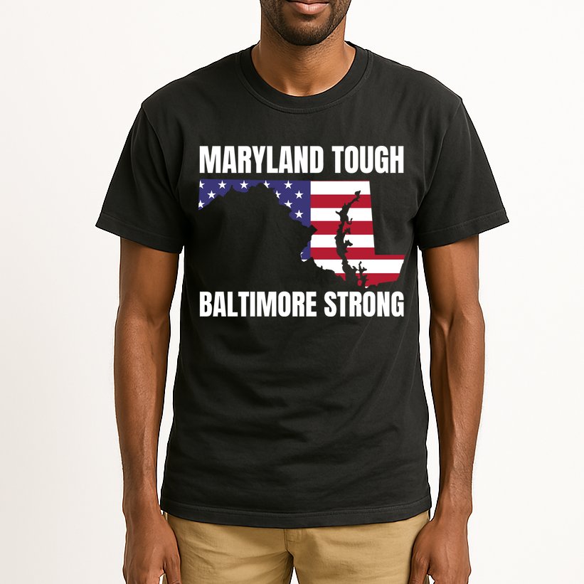 Maryland Tough Baltimore Strong Tall T-Shirt