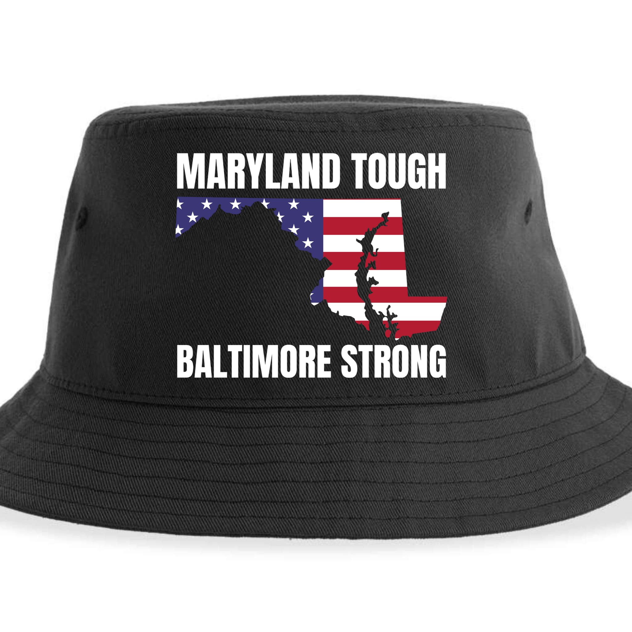 Maryland Tough Baltimore Strong Sustainable Bucket Hat