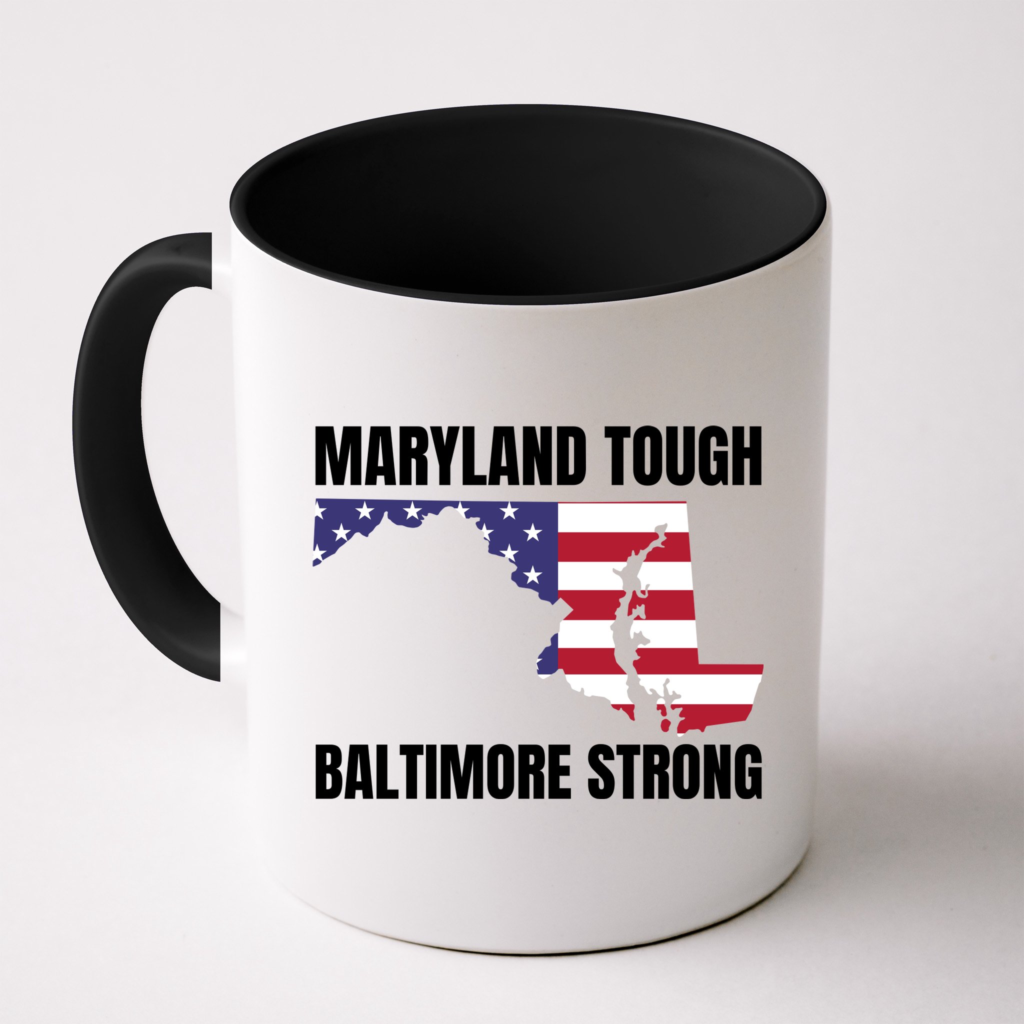Maryland Tough Baltimore Strong Mug
