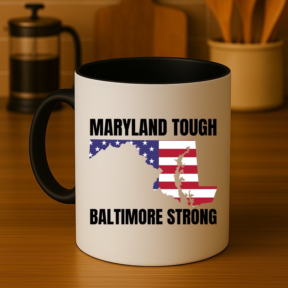 Maryland Tough Baltimore Strong Mug