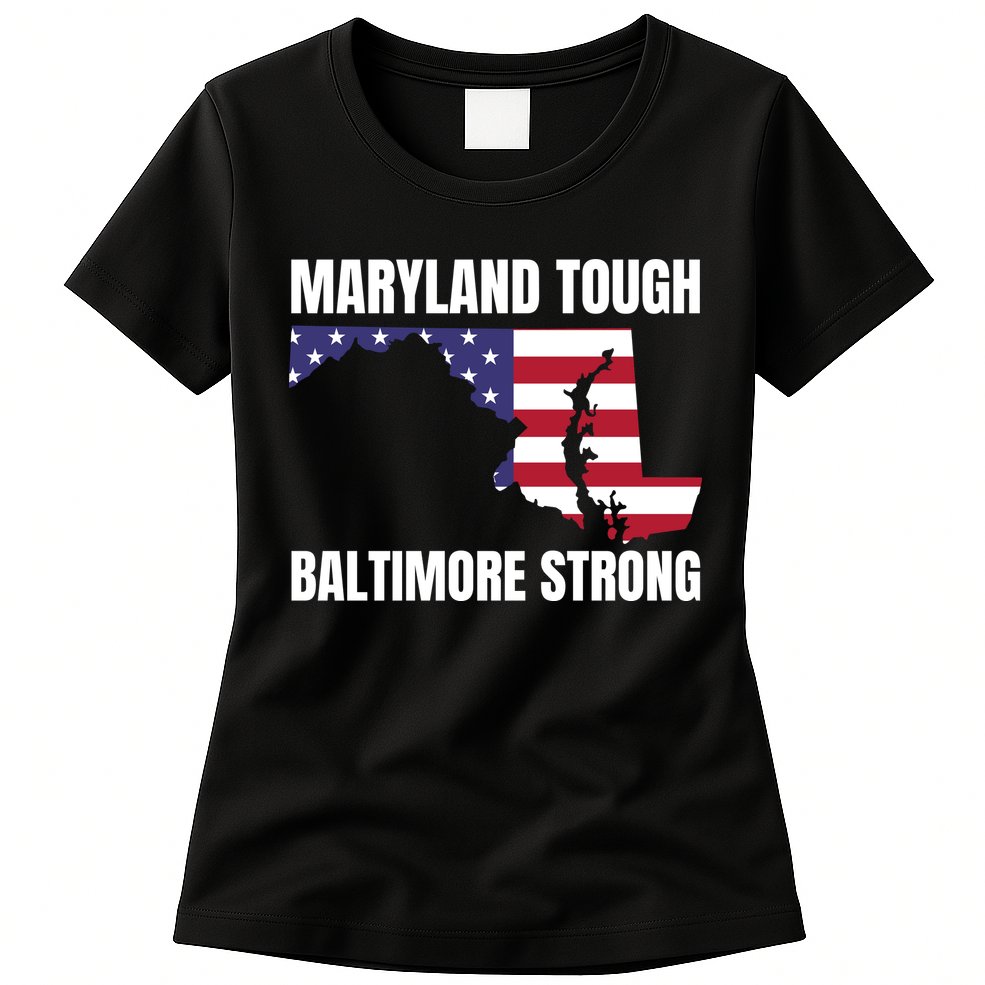 Maryland Tough Baltimore Strong Womens T-Shirt