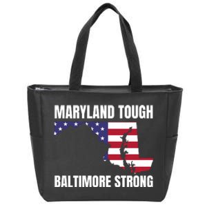 Maryland Tough Baltimore Strong Zip Tote Bag