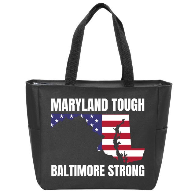 Maryland Tough Baltimore Strong Zip Tote Bag