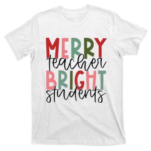 Merry Teacher Bright Students Christmas Teacher T-Shirt