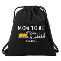Mom To Be 2025 Loading Mom Est 2025 Promoted To Mommy Drawstring Bag