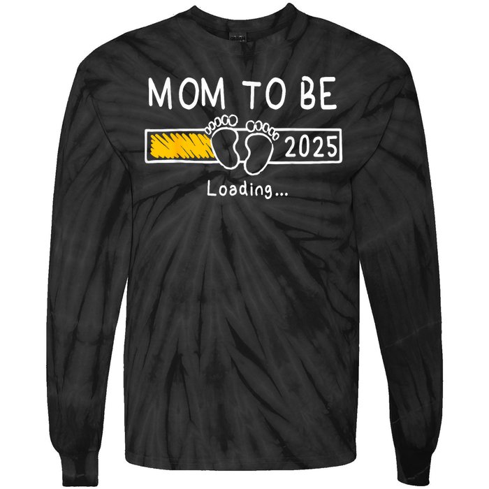 Mom To Be 2025 Loading Mom Est 2025 Promoted To Mommy Tie-Dye Long Sleeve Shirt