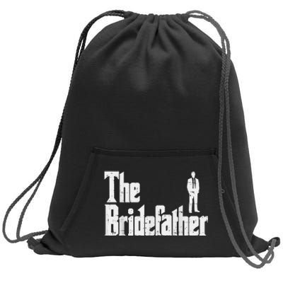 Mens The Bridefather Father Of Bride Dad Wedding Rehearsal Dinner Sweatshirt Cinch Pack Bag